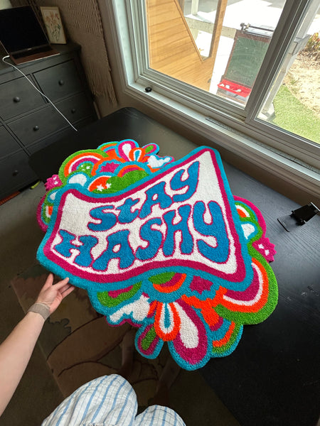 Stay H@$HY  Rug