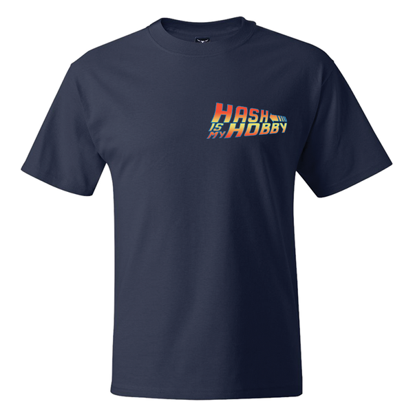 Hash Is My Hobby - Back to the Future Logo - Shirt