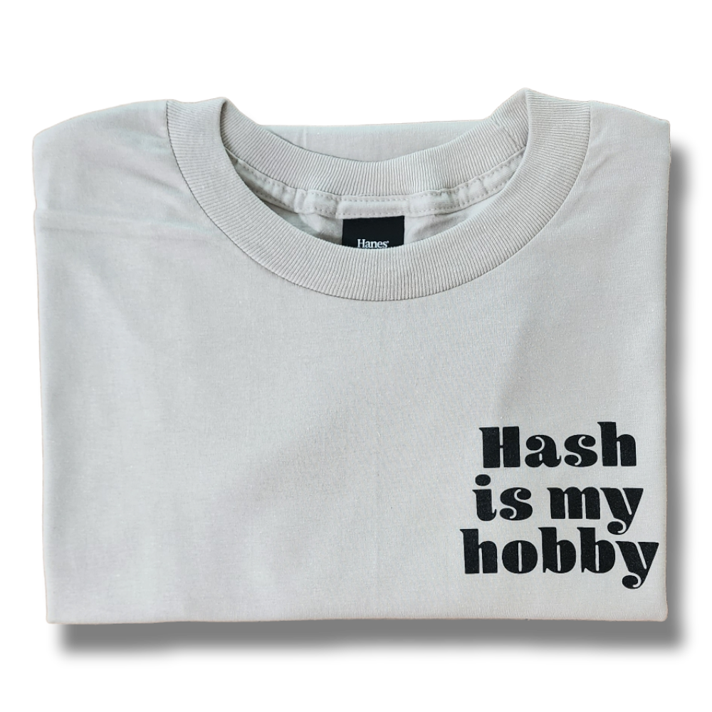 Hash Is My Hobby Shirt